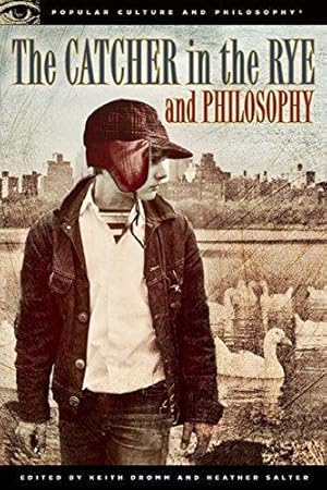 Imagen del vendedor de Catcher in the Rye and Philosophy: A Book for Bastards, Morons, and Madmen (Popular Culture and Philosophy) a la venta por WeBuyBooks