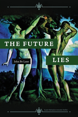 Image du vendeur pour The Future Lies (Paperback or Softback) mis en vente par BargainBookStores