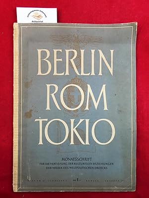 Bild des Verkufers fr Berlin Rom Tokio - Monatsschrift fr die Vertiefung der kulturellen Beziehungen der Vlker des weltpolitischen Dreiecks. Heft Nr.10 Oktober 1940 Jahrgang 2. Text in Deutsch und Italienisch. zum Verkauf von Chiemgauer Internet Antiquariat GbR