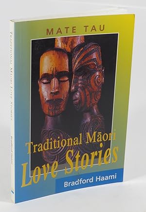 Seller image for Mate Tau : Traditional Maori Love Stories for sale by Renaissance Books, ANZAAB / ILAB