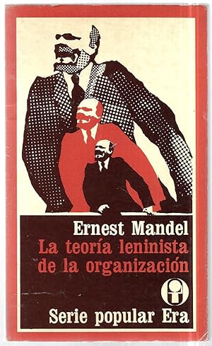 La teoría leninista de la organización