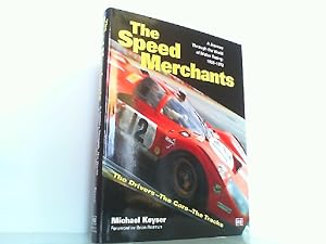 Seller image for The Speed Merchants - A Journey Through the World of Motor Racing 1969-1972. The Drivers - The Cars - The Tracks. for sale by Antiquariat Ehbrecht - Preis inkl. MwSt.