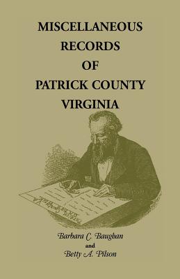 Bild des Verkufers fr Miscellaneous Records of Patrick County, Virginia (Paperback or Softback) zum Verkauf von BargainBookStores