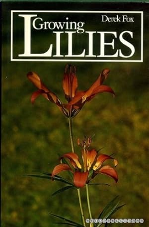 Image du vendeur pour Growing Lilies mis en vente par WeBuyBooks