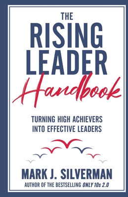 Seller image for The Rising Leader Handbook: Turning High Achievers Into Effective Leaders (Paperback or Softback) for sale by BargainBookStores