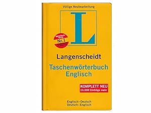 Langenscheidt. Taschenwörterbuch. Englisch. Völlige Neubearbeitung. 10.000 Einträge mehr. Englisc...