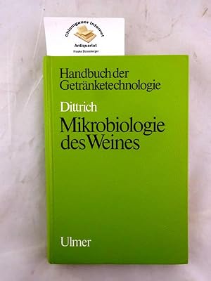 Seller image for Mikrobiologie des Weines. Handbuch der Getrnketechnologie for sale by Chiemgauer Internet Antiquariat GbR