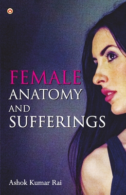 Immagine del venditore per Female Anatomy and Sufferings (Paperback or Softback) venduto da BargainBookStores