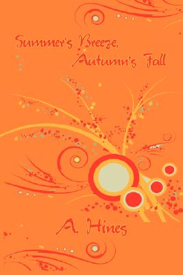 Bild des Verkufers fr Summer's Breeze, Autumn's Fall (Paperback or Softback) zum Verkauf von BargainBookStores