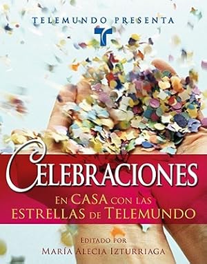 Imagen del vendedor de Telemundo Presenta: Celebraciones: En Casa Con las Estrellas de Telemundo (Paperback or Softback) a la venta por BargainBookStores