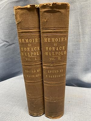 Imagen del vendedor de Memoirs of Horace Walpole and His Contemporaries; Including Numerous Original Letters Chiefly from Strawberry Hill. 2 volumes. a la venta por Bryn Mawr Bookstore