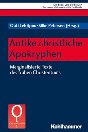 Seller image for Antike christliche Apokryphen : Marginalisierte Texte des frhen Christentums for sale by AHA-BUCH GmbH