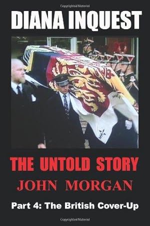 Bild des Verkufers fr Diana Inquest: The British Cover-Up zum Verkauf von WeBuyBooks