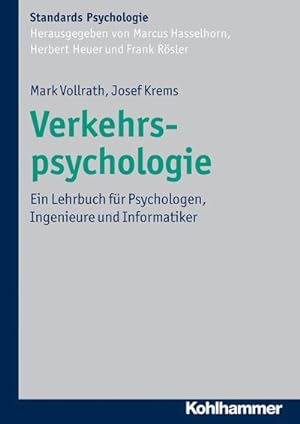 Seller image for Verkehrspsychologie : Ein Lehrbuch fr Psychologen, Ingenieure und Informatiker for sale by AHA-BUCH GmbH