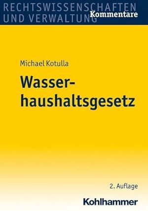 Bild des Verkufers fr Wasserhaushaltsgesetz (WHG), Kommentar zum Verkauf von AHA-BUCH GmbH