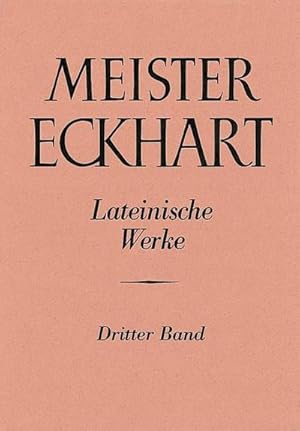 Bild des Verkufers fr Meister Eckhart. Lateinische Werke Band 3: : Expositio sancti Evangelii secundum Iohannem zum Verkauf von AHA-BUCH GmbH