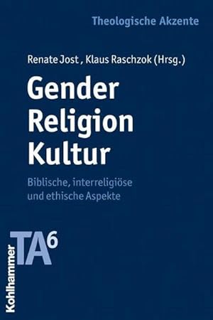 Bild des Verkufers fr Gender - Religion - Kultur : Biblische, interreligise und ethische Aspekte zum Verkauf von AHA-BUCH GmbH