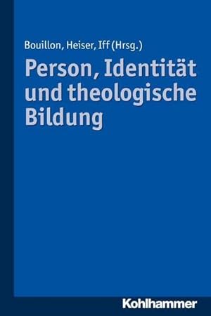 Imagen del vendedor de Person, Identitt und theologische Bildung a la venta por AHA-BUCH GmbH