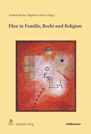 Seller image for Ehre in Familie, Recht und Religion : Juristische, theologische und anthropologische Perspektiven for sale by AHA-BUCH GmbH