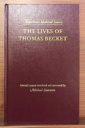 Seller image for The Lives of Thomas Becket (Manchester Medieval Sources) for sale by Rosario Beach Rare Books
