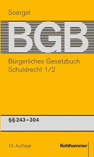 Bild des Verkufers fr Brgerliches Gesetzbuch, Kommentar, 13. Aufl., 25 Bde. Schuldrecht (SchuldR), 2 Bde. :  243-304 zum Verkauf von AHA-BUCH GmbH