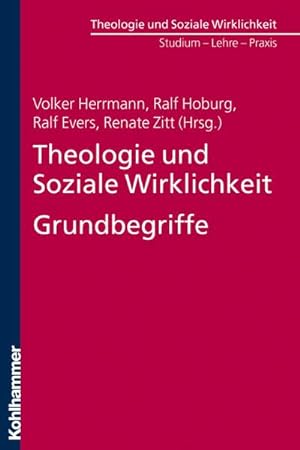 Seller image for Theologie und Soziale Wirklichkeit. Grundbegriffe for sale by AHA-BUCH GmbH