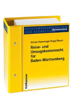 Bild des Verkufers fr Reise- und Umzugskostenrecht fr Baden-Wrttemberg : Kommentar. Stand: Januar 2023, Gesamtwerk inkl. 56. Lfg. zum Verkauf von AHA-BUCH GmbH