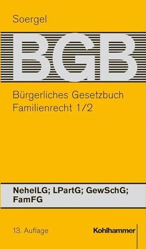 Bild des Verkufers fr Brgerliches Gesetzbuch, Kommentar, 13. Aufl., 25 Bde. Familienrecht I/2: NeheILG; LPartG; GewSchG; FamFG zum Verkauf von AHA-BUCH GmbH