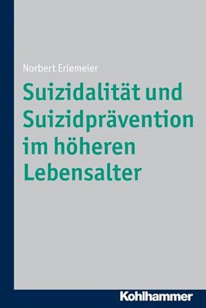 Seller image for Suizidalitt und Suizidprvention im hheren Lebensalter for sale by AHA-BUCH GmbH