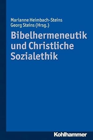 Bild des Verkufers fr Bibelhermeneutik und Christliche Sozialethik zum Verkauf von AHA-BUCH GmbH