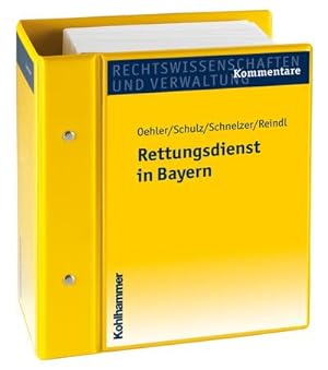 Seller image for Rettungsdienst in Bayern : Stand: Dezember 2020, Gesamtwerk inkl. 5. Lfg. for sale by AHA-BUCH GmbH