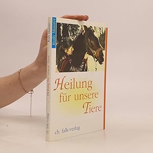 Seller image for Heilung fu?r unsere Tiere for sale by Bookbot