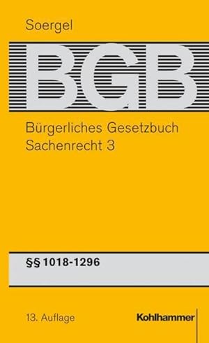 Bild des Verkufers fr Brgerliches Gesetzbuch mit Einfhrungsgesetz und Nebengesetzen (BGB) : Band 16, Sachenrecht 3:  1018-1296 BGB, Brgerliches Gesetzbuch mit Einfhrungsgesetz und Nebengesetzen (BGB) 16, 13. Auflage zum Verkauf von AHA-BUCH GmbH