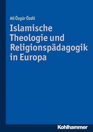 Seller image for Islamische Theologie und Religionspdagogik in Europa for sale by AHA-BUCH GmbH