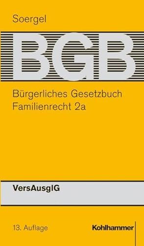 Bild des Verkufers fr Brgerliches Gesetzbuch, Kommentar, 13. Aufl., 25 Bde. Familienrecht IIa: VersAusglG zum Verkauf von AHA-BUCH GmbH
