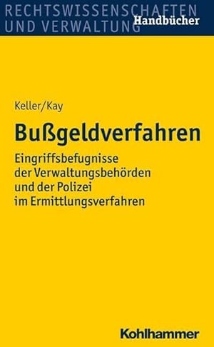 Seller image for Bugeldverfahren : Eingriffsbefugnisse der Verwaltungsbehrden und der Polizei im Ermittlungsverfahren for sale by AHA-BUCH GmbH