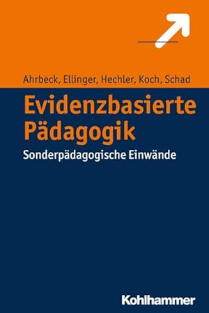 Imagen del vendedor de Evidenzbasierte Pdagogik : Sonderpdagogische Einwnde a la venta por AHA-BUCH GmbH