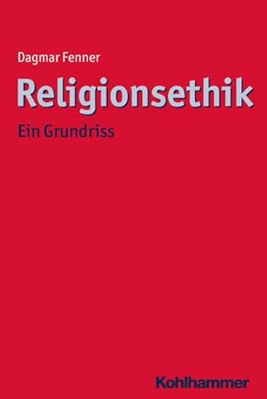 Imagen del vendedor de Religionsethik : Ein Grundriss a la venta por AHA-BUCH GmbH