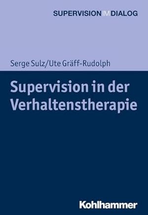 Bild des Verkufers fr Supervision in der Verhaltenstherapie zum Verkauf von AHA-BUCH GmbH