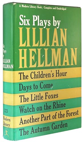 Six Plays by Lillian Hellman.