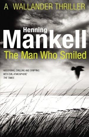 Seller image for The Man Who Smiled: Kurt Wallander (Kurt Wallander, 4) for sale by WeBuyBooks