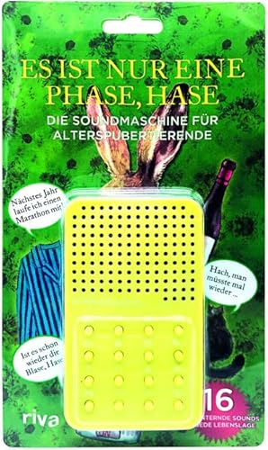 Seller image for Es ist nur eine Phase, Hase - die Soundmaschine fr Alterspubertierende for sale by AHA-BUCH GmbH