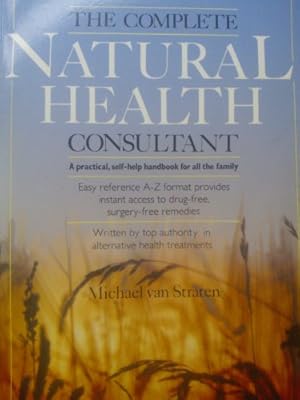 Imagen del vendedor de The Complete Natural Health Consultant a la venta por WeBuyBooks