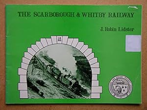 Seller image for The Scarborough and Whitby Railway for sale by WeBuyBooks