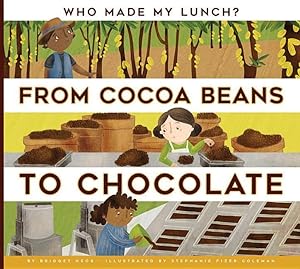 Bild des Verkufers fr From Cocoa Beans to Chocolate zum Verkauf von moluna