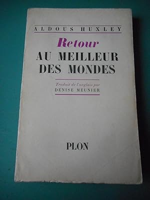 Imagen del vendedor de Retour au Meilleur des Mondes - Traduit de l'anglais par Denise Meunier a la venta por Frederic Delbos