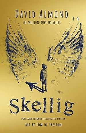 Imagen del vendedor de Skellig: the 25th anniversary illustrated edition a la venta por WeBuyBooks 2