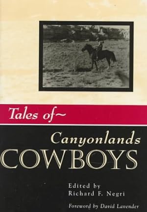Bild des Verkufers fr Tales of Canyonlands Cowboys (Western Experience) zum Verkauf von WeBuyBooks