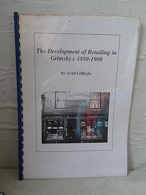 The Development of Retailing in Grimsby c 1850-1900