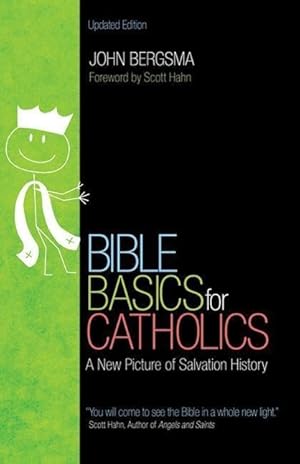 Bild des Verkufers fr Bible Basics for Catholics: A New Picture of Salvation History zum Verkauf von moluna
